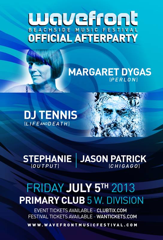 Margaret Dygas & DJ Tennis @ Primary Chicago 7.5.13 Wavefront Official After Party