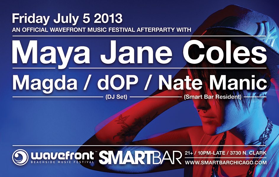 Maya Jane Coles, Magda, d0P @ Smartbar Chicago 7.5.13 Wavefront Official After-Party