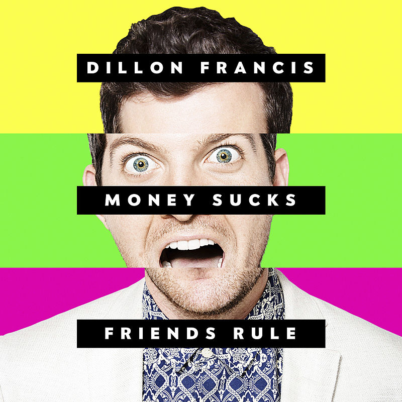Dillon francis - money sucks friends rule album cover